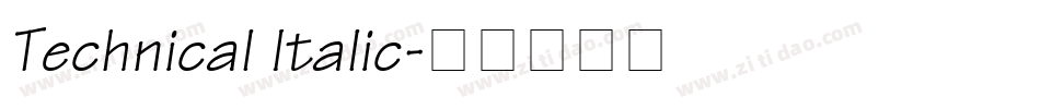 Technical Italic字体转换